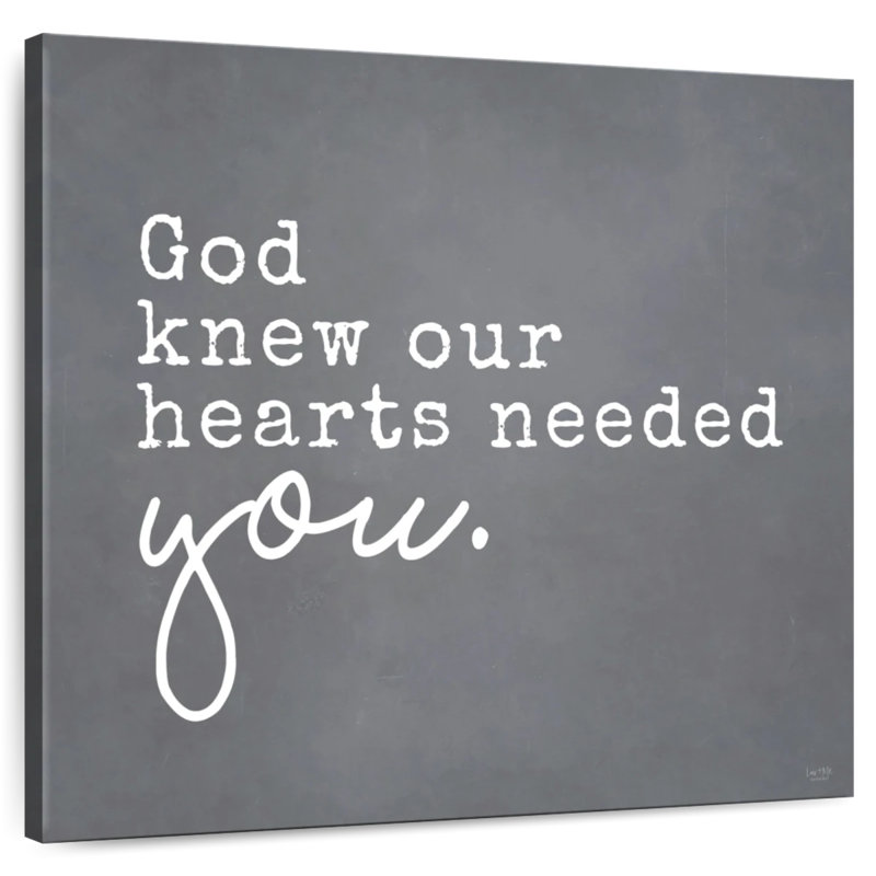 Tergel God Knew Our Hearts Needed You, 33" H x 33" W