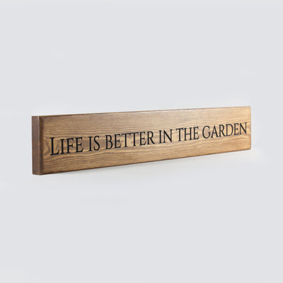 Notasulga 'Life Is Better In The Garden' Sign 60cm
