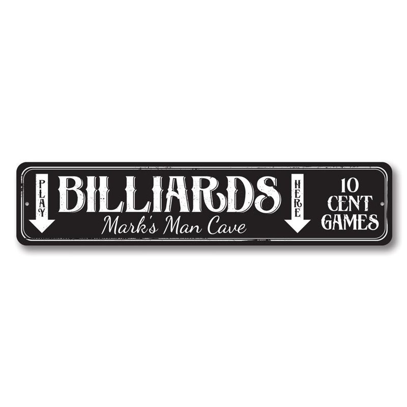 Panneau «Play Billiards Here» en aluminium, H 4 po x l 18 po x P 0,04 po