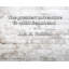 Citation artistique «La plus grande aventure est ce qui nous attend». Toile tendue par J. R. R. Tolkien