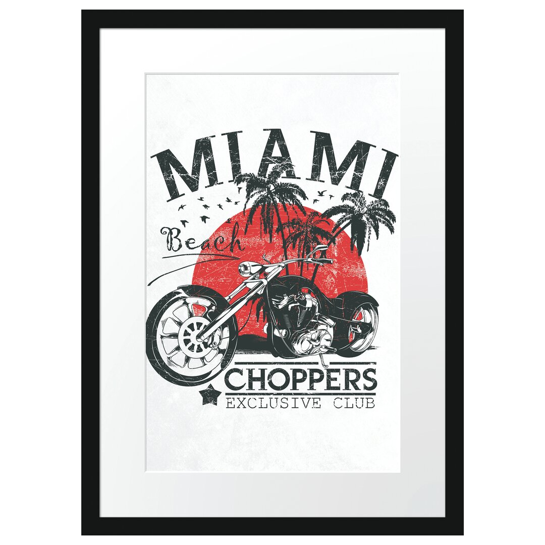 Gerahmtes Poster Miami-Choppers Licht