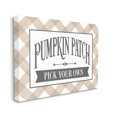 " Pumpkin Patch Country Sign Autumnal Beige Plaid " by Lettered And Lined