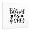 Blessed Is She - Wrapped Canvas Print-1497139633