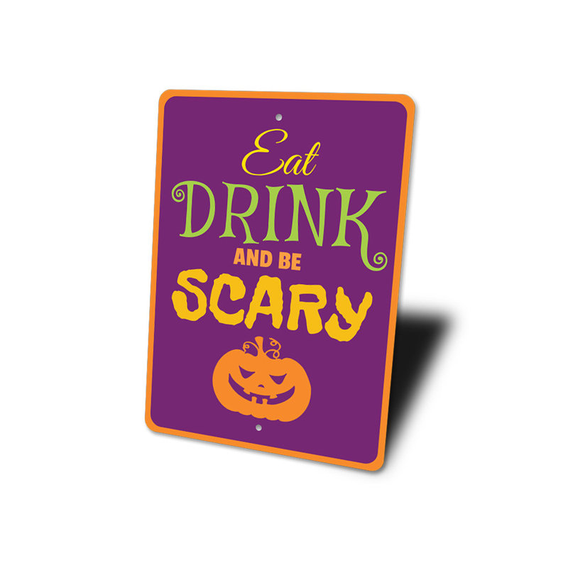 Signe «Eat Drink Be Scary», H 18 po x l 12 po x P 0,06 po