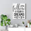 Follow Your Dreams - Wrapped Canvas Print