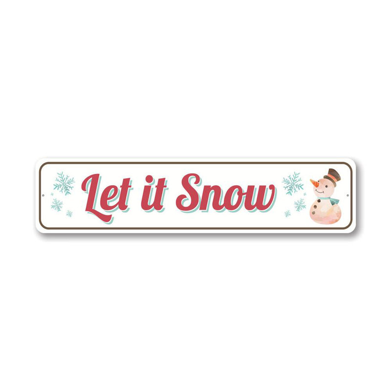 Plaque en aluminium Let It Snow, H 6 po x l 24 po x P 0,06 po