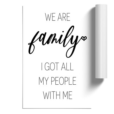 We Are Family - Frameless Print