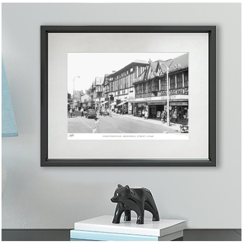 Chesterfield, Holywell Street C1960 - Single Picture Frame Print, 45cm H x 60cm W x 2.3cm D