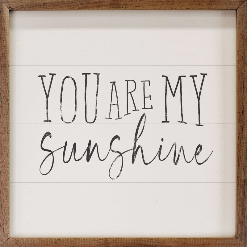 You Are My Sunshine - blanc, H 12 po x l 12 po x P 1 po