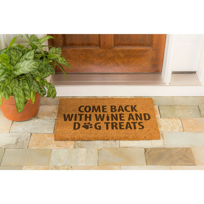 16"x28" Outdoor Entryway Coir Doormat "Come Back with Wine and Dog Treats"