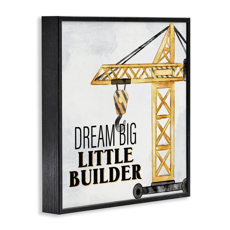  «Dream Big Little Builder», estampe numérique par Kim Allen, Giclée encadrée noir minuit, H 12 po x l 12 po