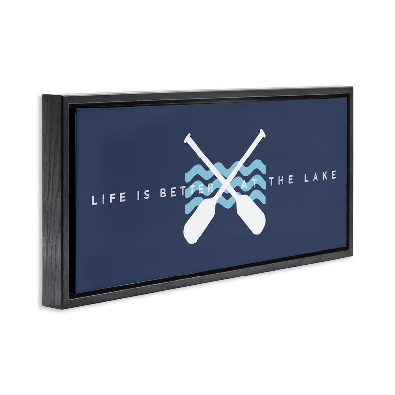 Better At Lake with Crossed Oars, 11" H x 25" W, Jet Black Floater Frame
