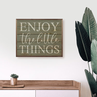 Enjoy The Little Things Green
