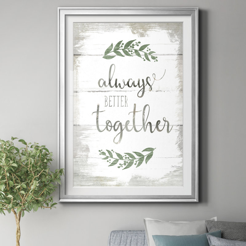 «Always Better Together», reproduction d'art textuel sur papier encadré, H 18,5 po x l 24,5 po x P 1,5 po, Argent
