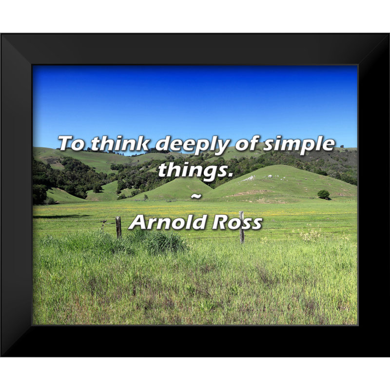 Citation d'Arnold Ross: Penser profondément aux choses simples.