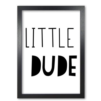 Little Dude - Print
