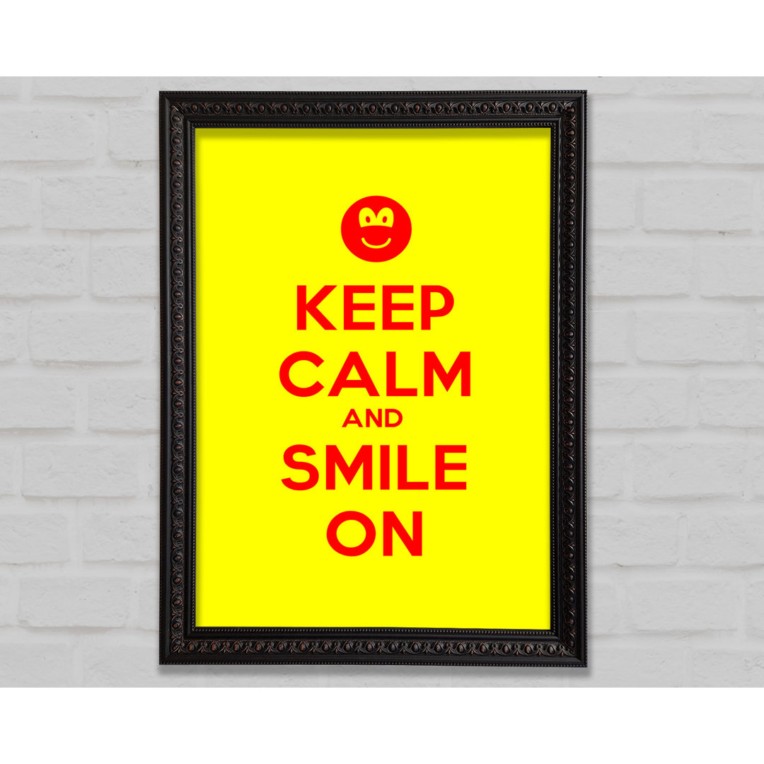 Keep Calm Smile On Gelb - Druck