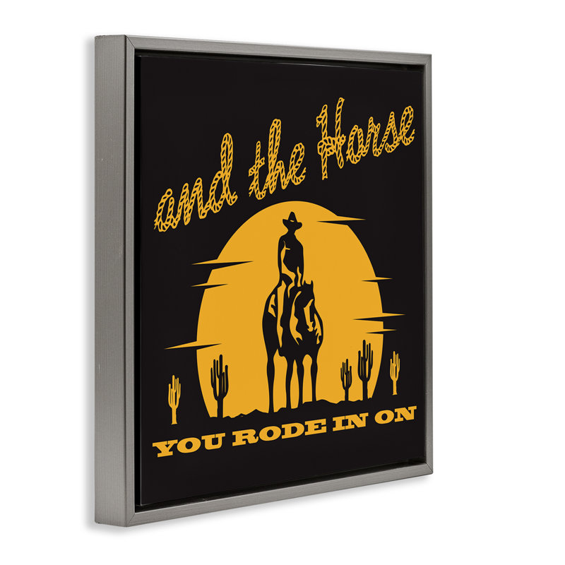 «Horse You Rode In On» par Jedco Brands, Inc., Cadre flottant gris lustré, H 25 po x l 25 po