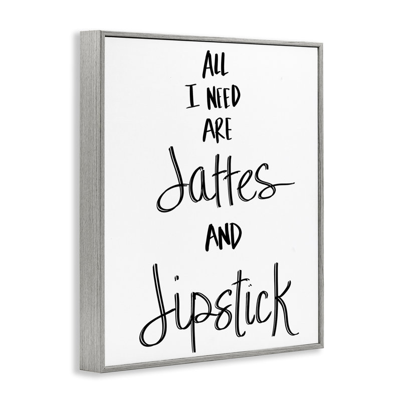 Need Lattes & Lipstick Giclee Art by Sd Graphics Studio, Farmhouse Gray Framed Giclee, 14" H x 11" W