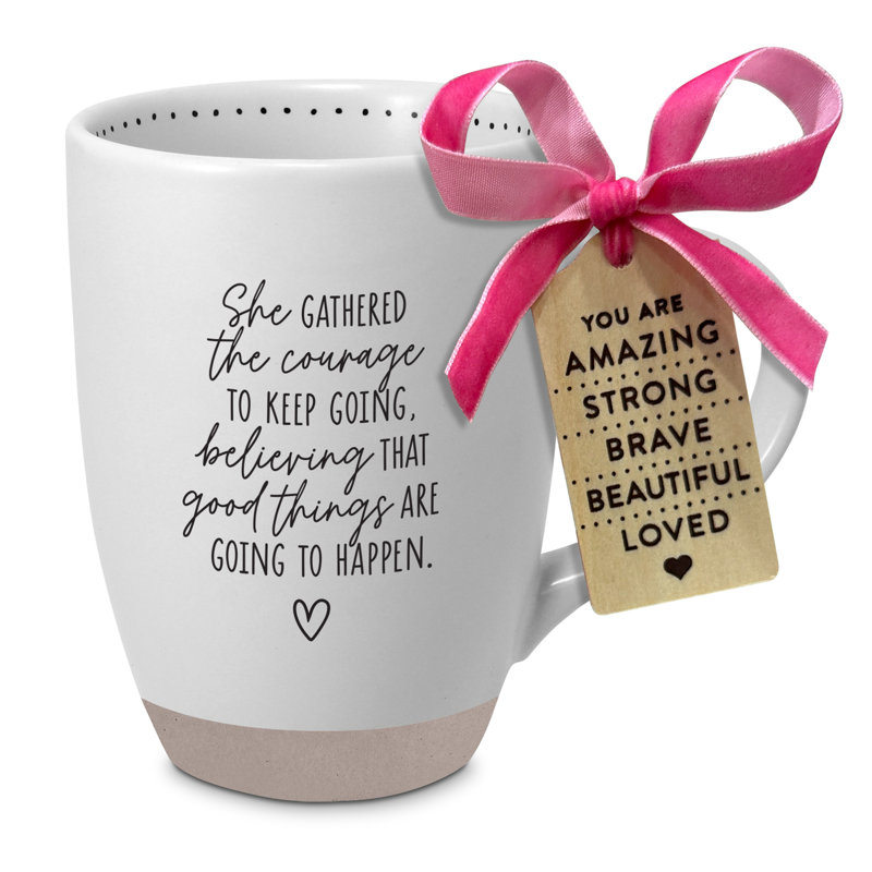 Mug Inspire She Gathered Courage 17Oz