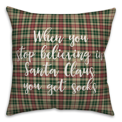  Coussin décoratif «When You Stop Believing in Santa Claus in Tartan»