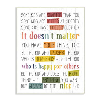 Be The Nice Kid Sentiments Rainbow Text Pop