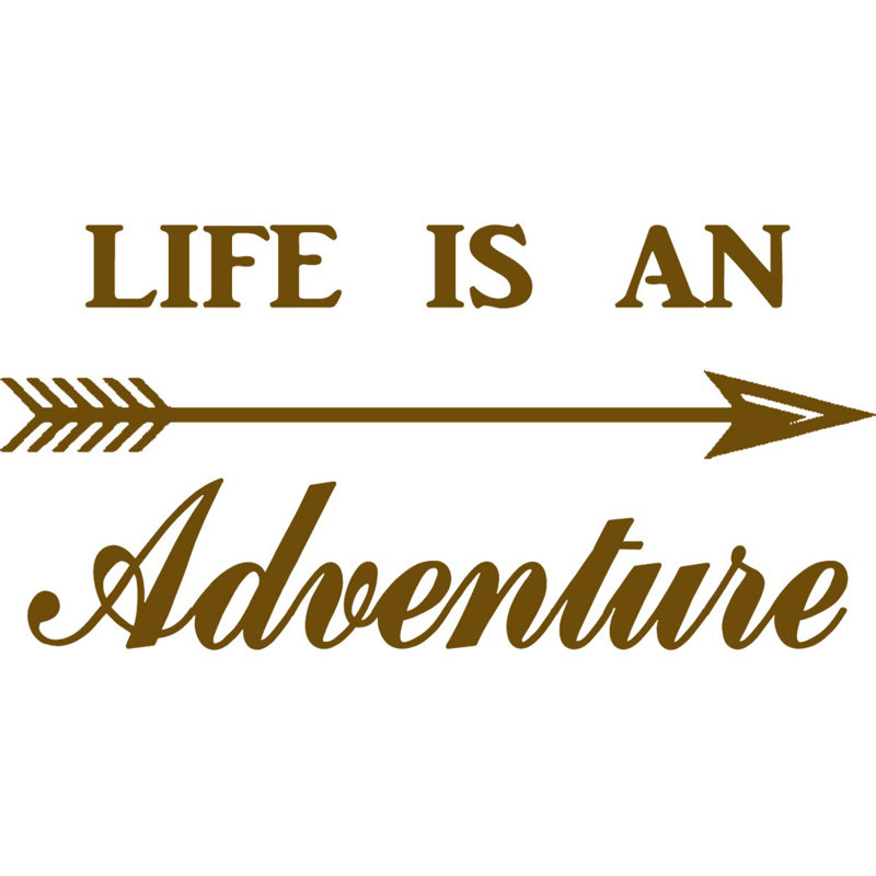 Décalcomanie murale « life is a adventurer adventurer », H 15 po x l 30 po, Brun