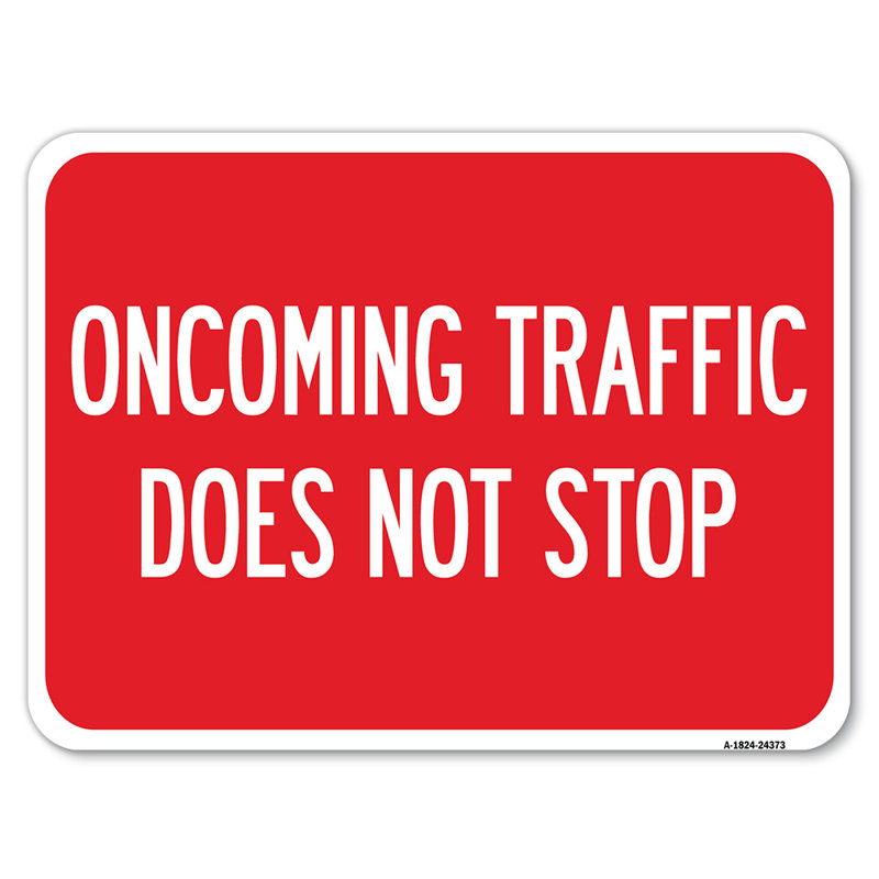 Oncoming Traffic Does Not Stop/24373, 18" H x 24" W x 1" D