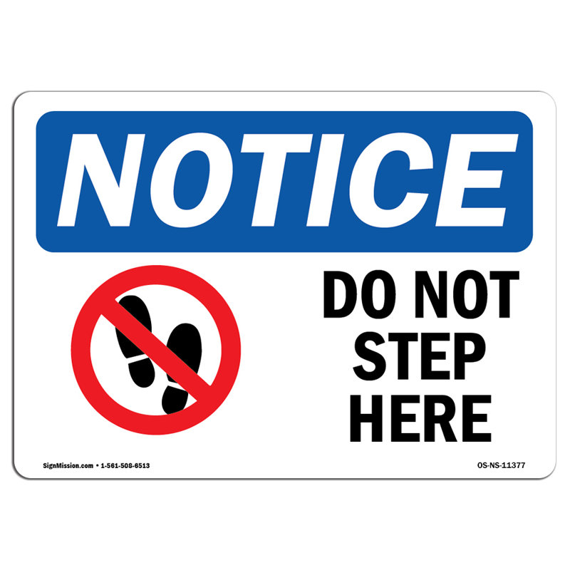 Panneau en plastique «Do Not Step Here» 10 po x 7 po