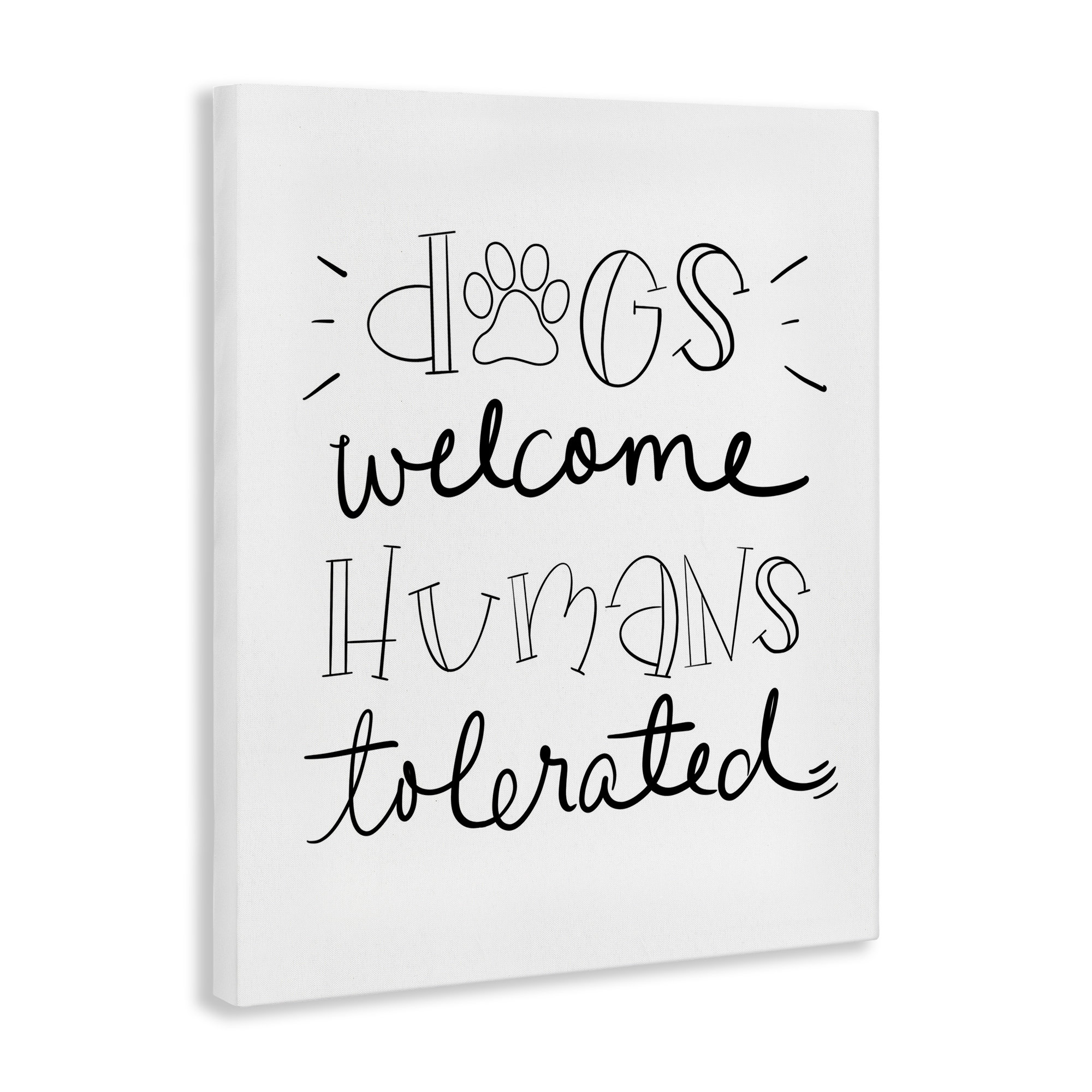 Trinx Dogs Humans Tolerated Canvas Wall Art by Sd Graphics