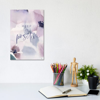 Keep It Positive - Print on Canvas