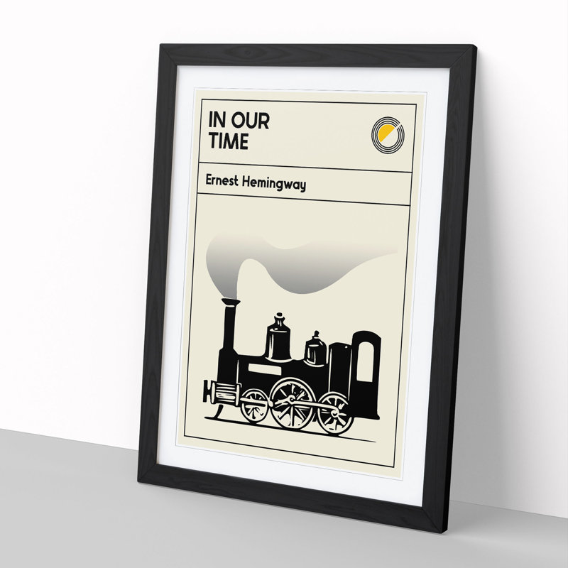 Book Cover in Our Time Ernest Hemingway - Picture Frame Graphic Art, 65cm H x 48cm W x 2cm D, Black