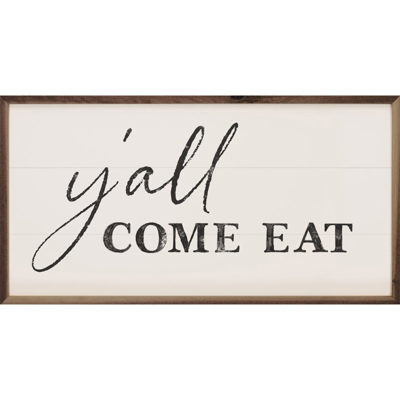 Y'all Come Eat, White, 8" H x 16" W x 1" D