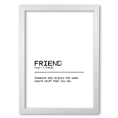 Friend Weird - Print
