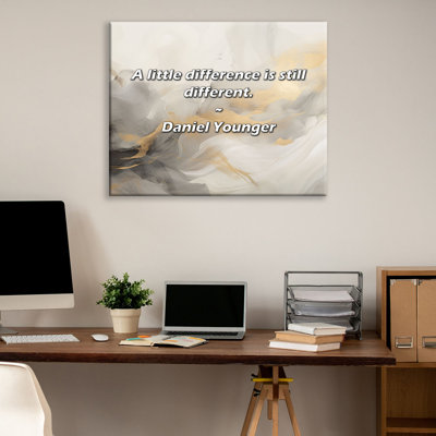 Artsy Quote "A little difference is still different." By Daniel Younger Gallery Wrapped Canvas
