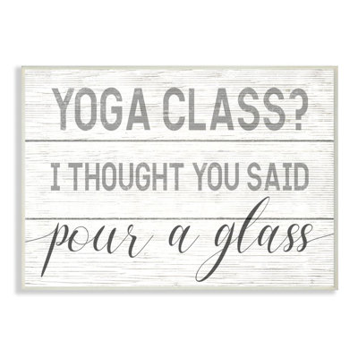 «Yoga Class or Pour a Glass» par Daphne Polselli - reproduction d'art textuel