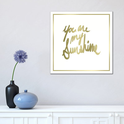 You Are My Sunshine by PI Studio - Wrapped Canvas Print