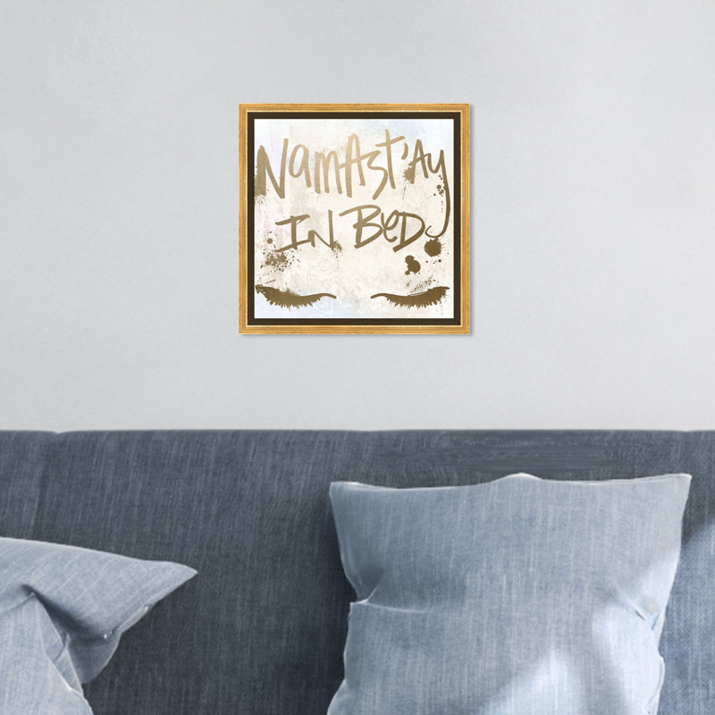 Namastay in Bed - art textuel sur toile, H 30 po x l 30 po, Toile avec cadre doré
