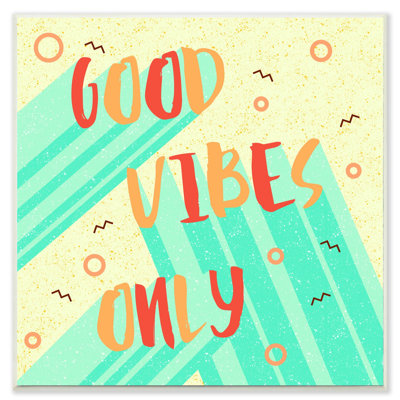 Good Good Vibes Only
