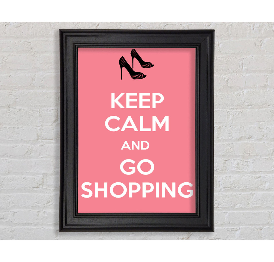 Mädchenzimmer Zitat Keep Calm And Go Shopping Rosa Gerahmter Druck