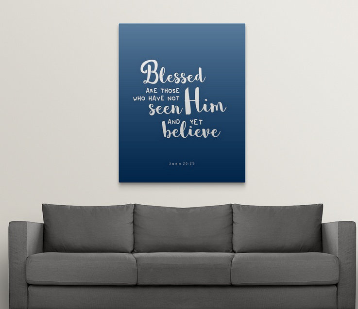 " John 20:29 - Scripture Art ", 30" H x 24" W x 1.5" D, Canvas