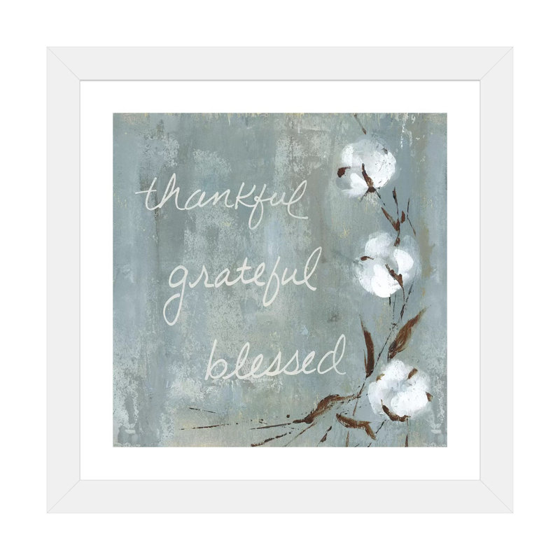 «Cotton Thankful» par Carol Robinson, reproduction, Papier encadré blanc, H 24 po x l 24 po x P 1 po