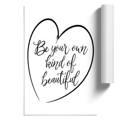 Own Kind of Beautiful - Frameless Print
