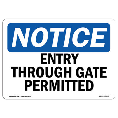 Entry Through Gate Permitted Sign