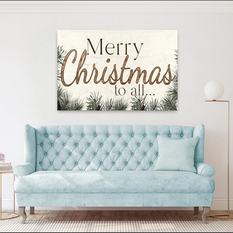Merry Christmas To All, H 40 po x l 60 po