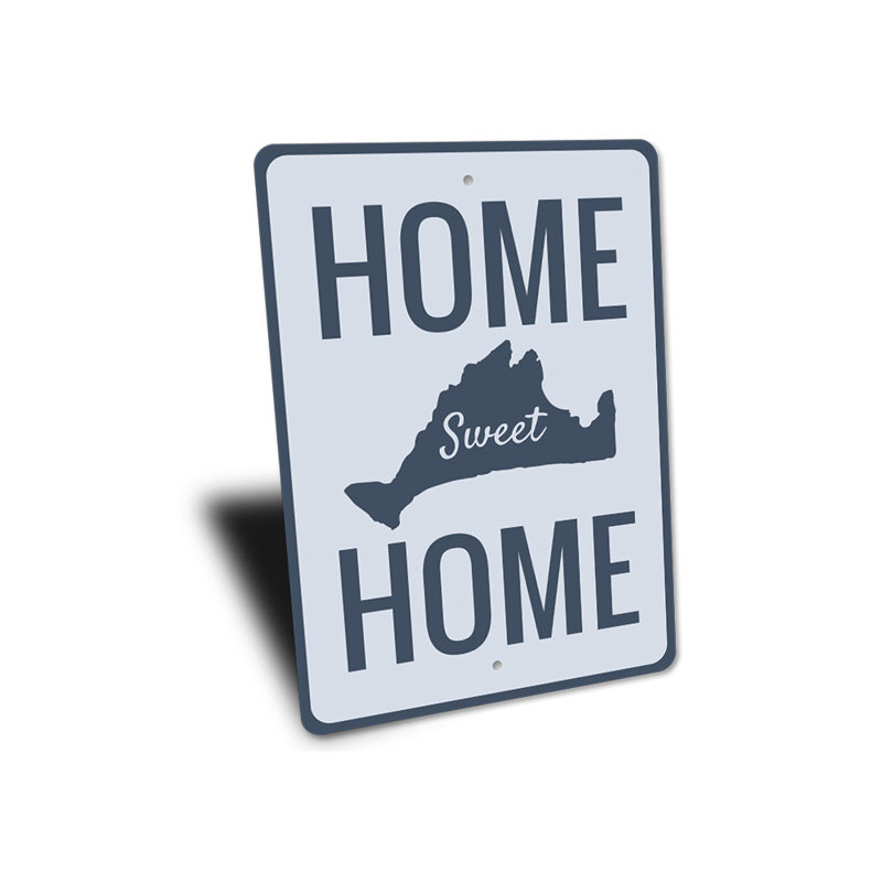 Enseigne en aluminium Home Sweet Home State, H 18 po x l 12 po x P 0,06 po