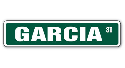Garcia Street Sign Heavy Duty Plastic 4" X 18"