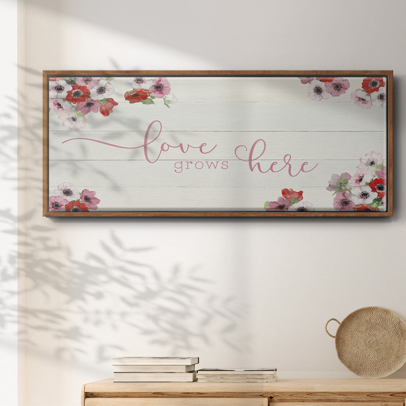 Love Grows Here- Framed Canvas