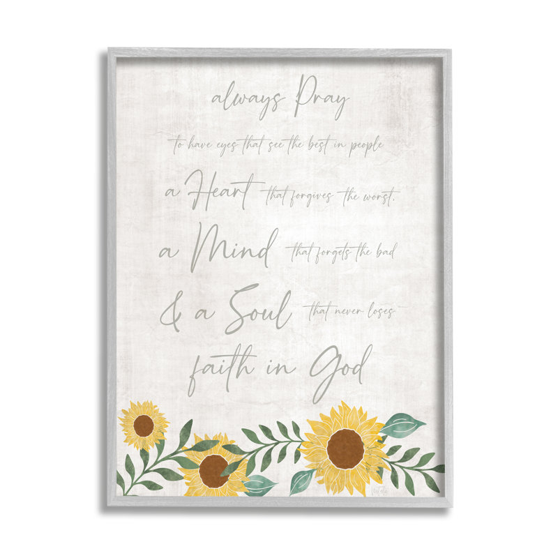 «Toujours prier», Proverbe, tournesol, fleurs de tournesol par Natalie Carpentieri - cadre texturé sur bois flottant