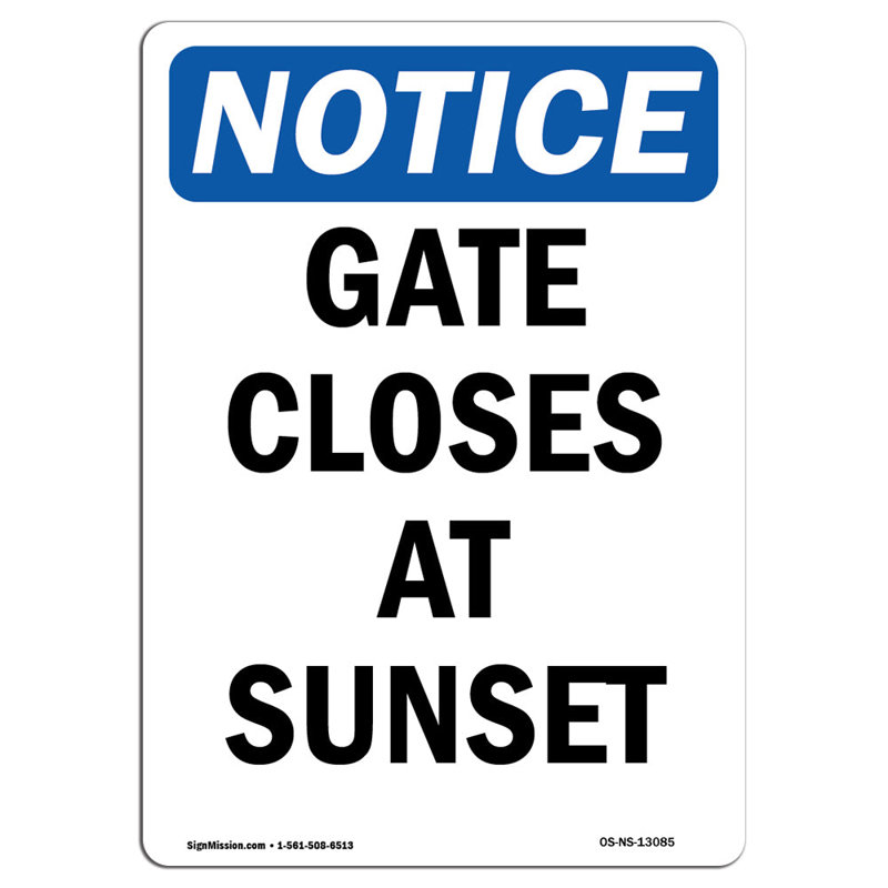 Gate Closes at Sunset Sign